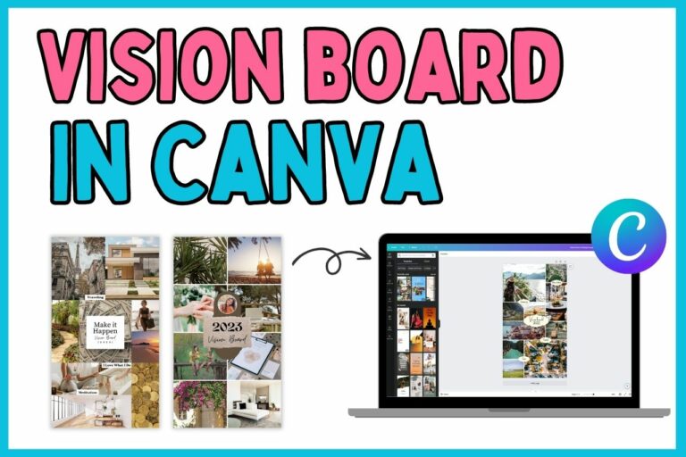 How To Make A Vision Board On Canva (With Screenshots!)