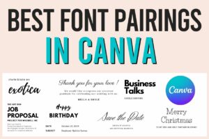 Read more about the article 10 Best Canva Font Pairings & Combinations [For Bloggers!!]