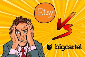 Read more about the article Big Cartel Vs Etsy | Which Is Best For Selling Online In 2022?