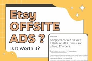 Read more about the article What Are Etsy Offsite Ads! Are They Worth It? [2022]
