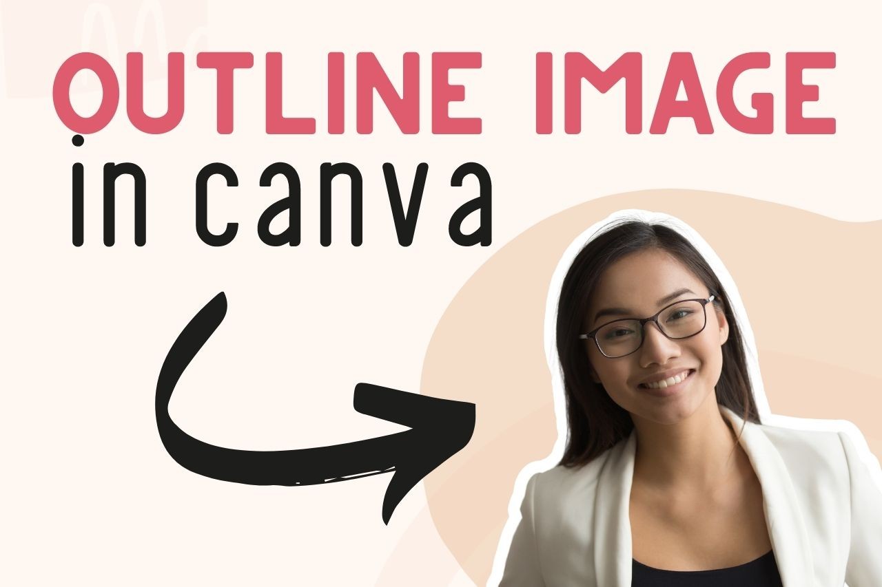 how-to-outline-an-image-in-canva-2022-easy-trick