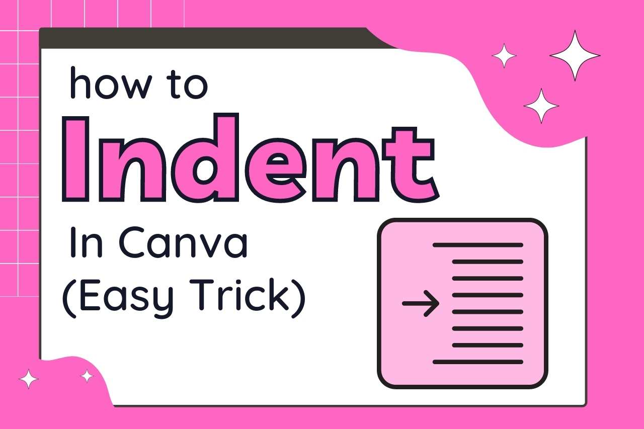 Read more about the article How To Indent In Canva Text Box 2022 (Easy Way!!)