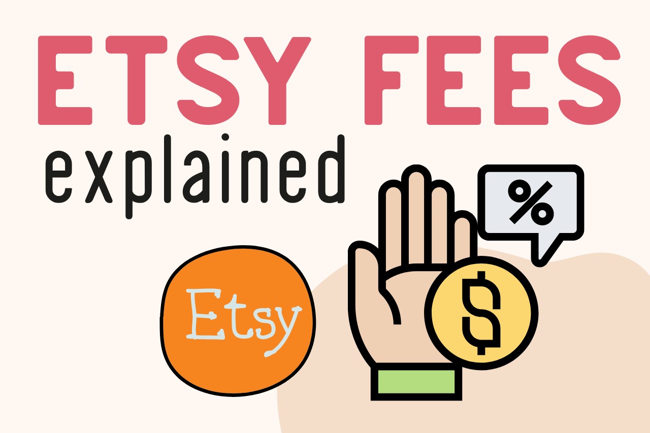 You are currently viewing How Much Does It Cost To Sell On Etsy (Etsy Fees Explained!!)