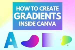 Read more about the article How To Create Gradient In Canva [2022 Secret Method!!]