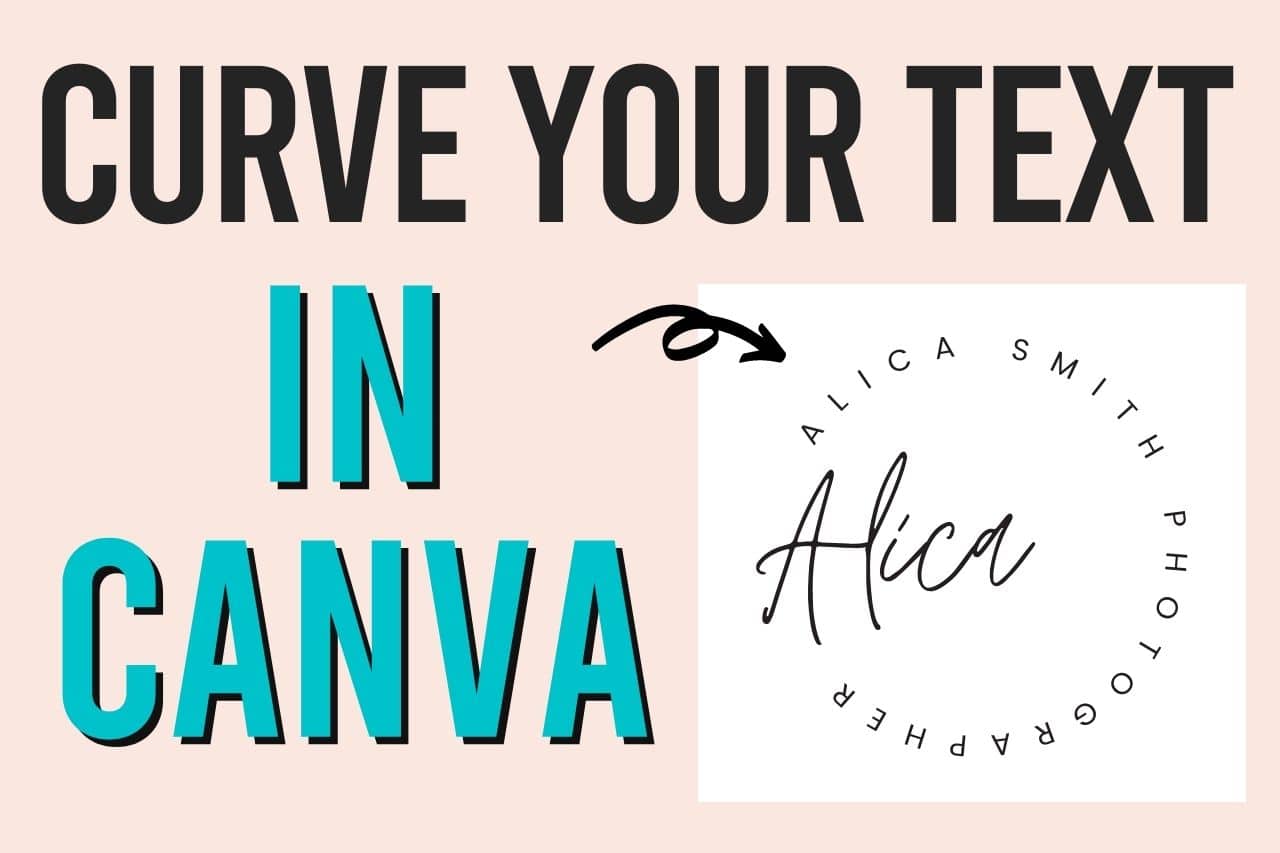 How To Curve Text In Canva In 2022 (Fast And Easy!!)