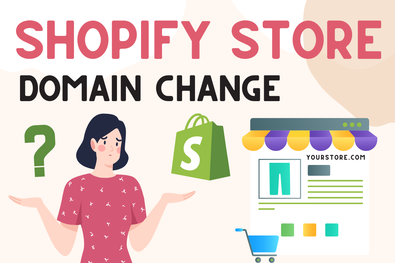 You are currently viewing How To Change Shopify Domain Name (Full Guide With Pics!!)