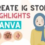 How To Make Instagram Highlight Covers On Canva (With Steps!)