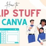 How To Flip Text, Shape, and Image In Canva (Easy Way!)