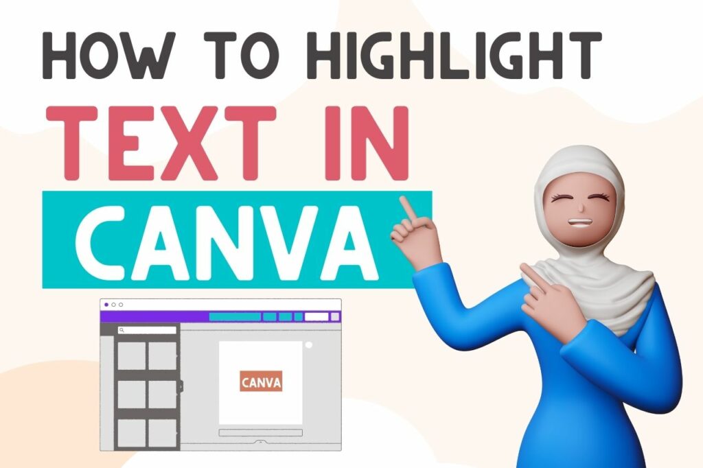 how to highlight text in canva