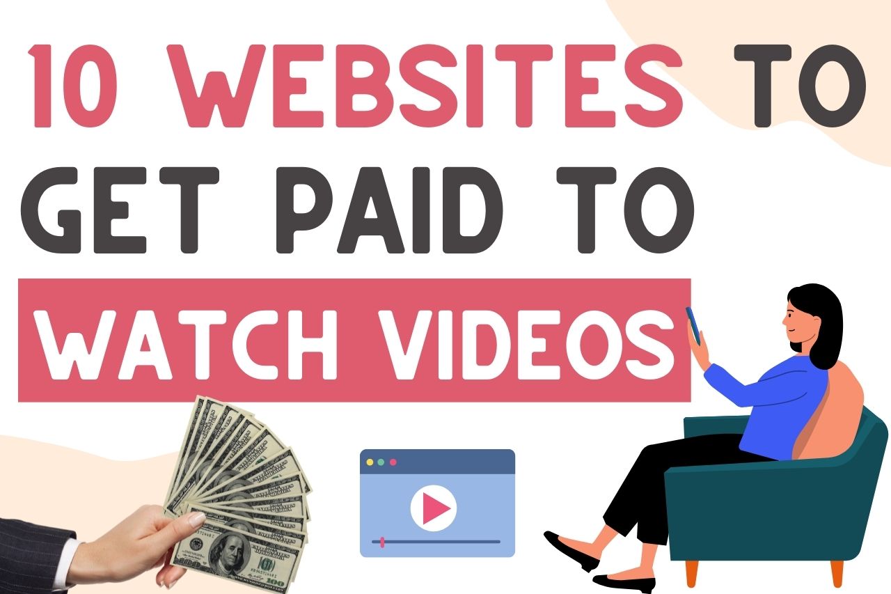 You are currently viewing 10 Websites To Get Paid For Watching Videos (Easy Money !!)