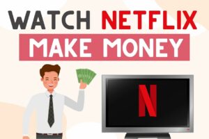 Read more about the article 10 Easy Ways To Get Paid To Watch Netflix [2022]