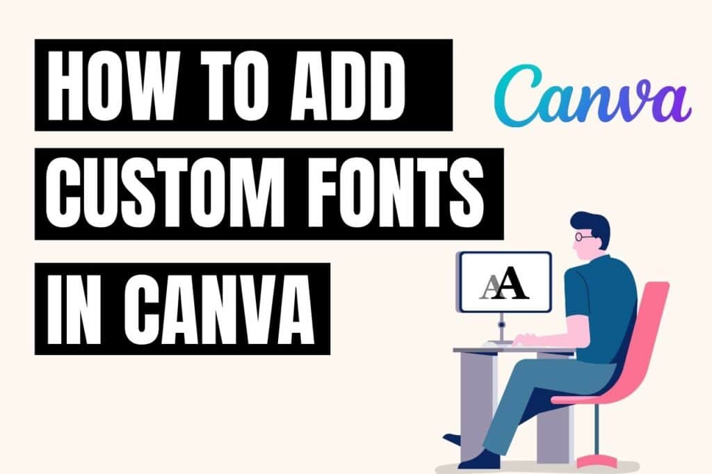 how-to-upload-fonts-to-canva-with-video-guide