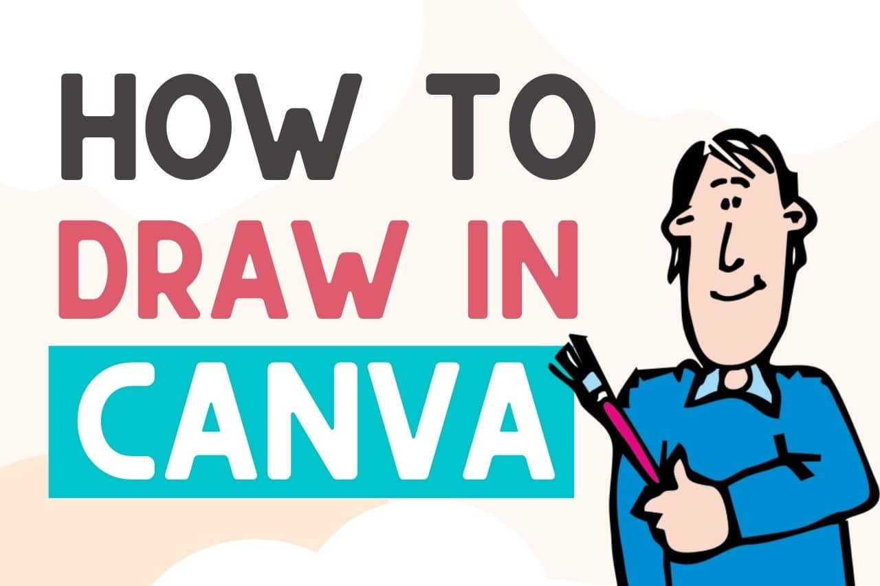 You are currently viewing How To Draw On Canva Easily (New Update!!)