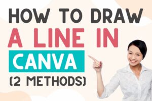 Read more about the article How To Add Or Draw Line In Canva (Easy Way!!)