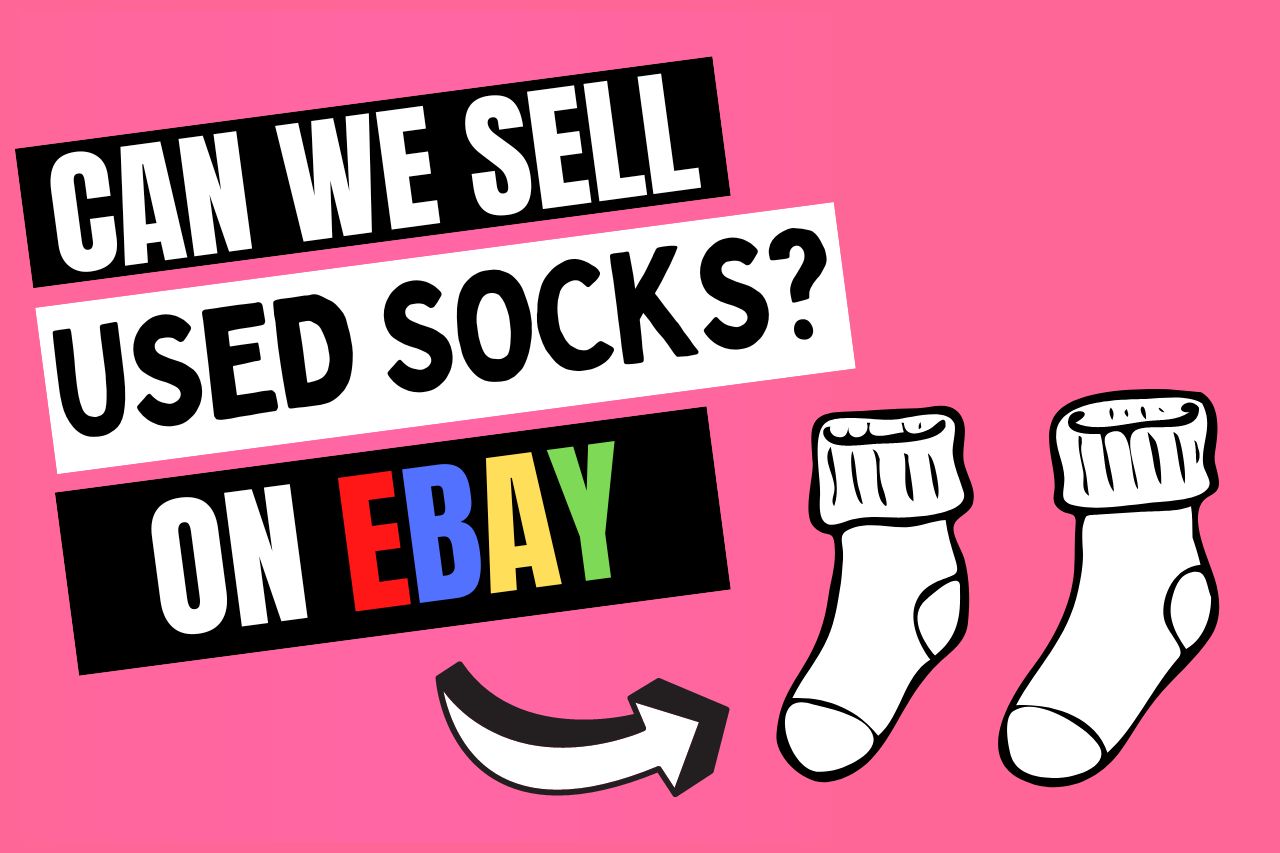 You are currently viewing How To Sell Used Socks On eBay (Is It Allowed?)