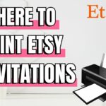 Where To Print Invitations From Etsy (With Pictures!)