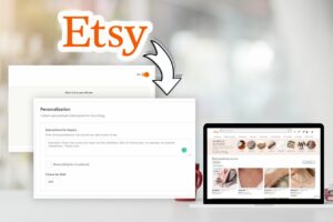 Read more about the article How To Add Personalization Option On Etsy App [With Pics]