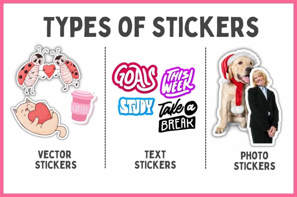 different type of stickers