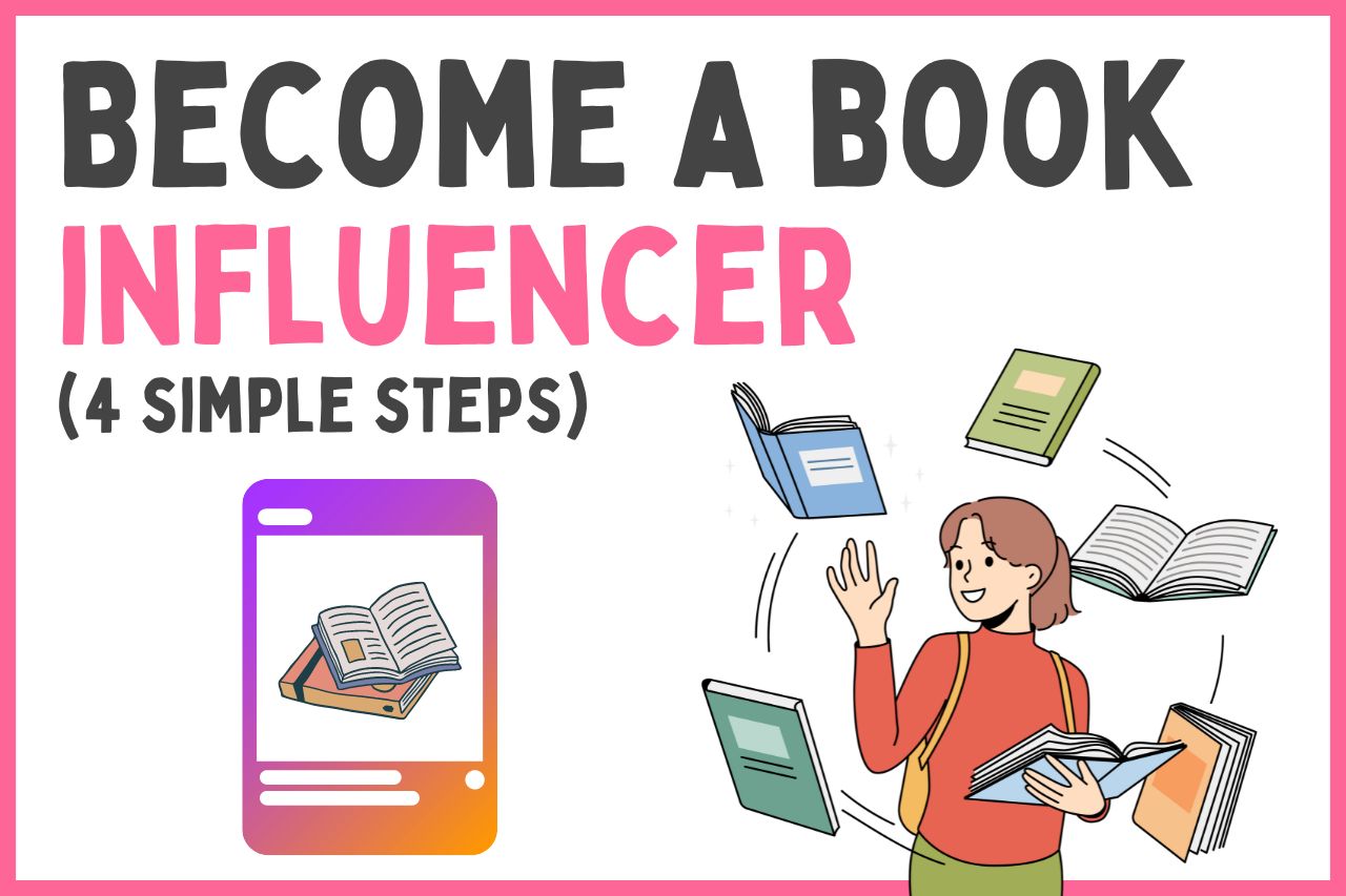 You are currently viewing How To Become a Book Influencer (No Experience Needed)