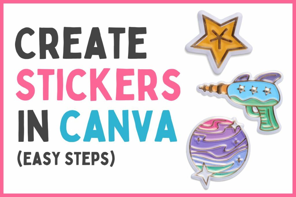 how to create stickers on canva