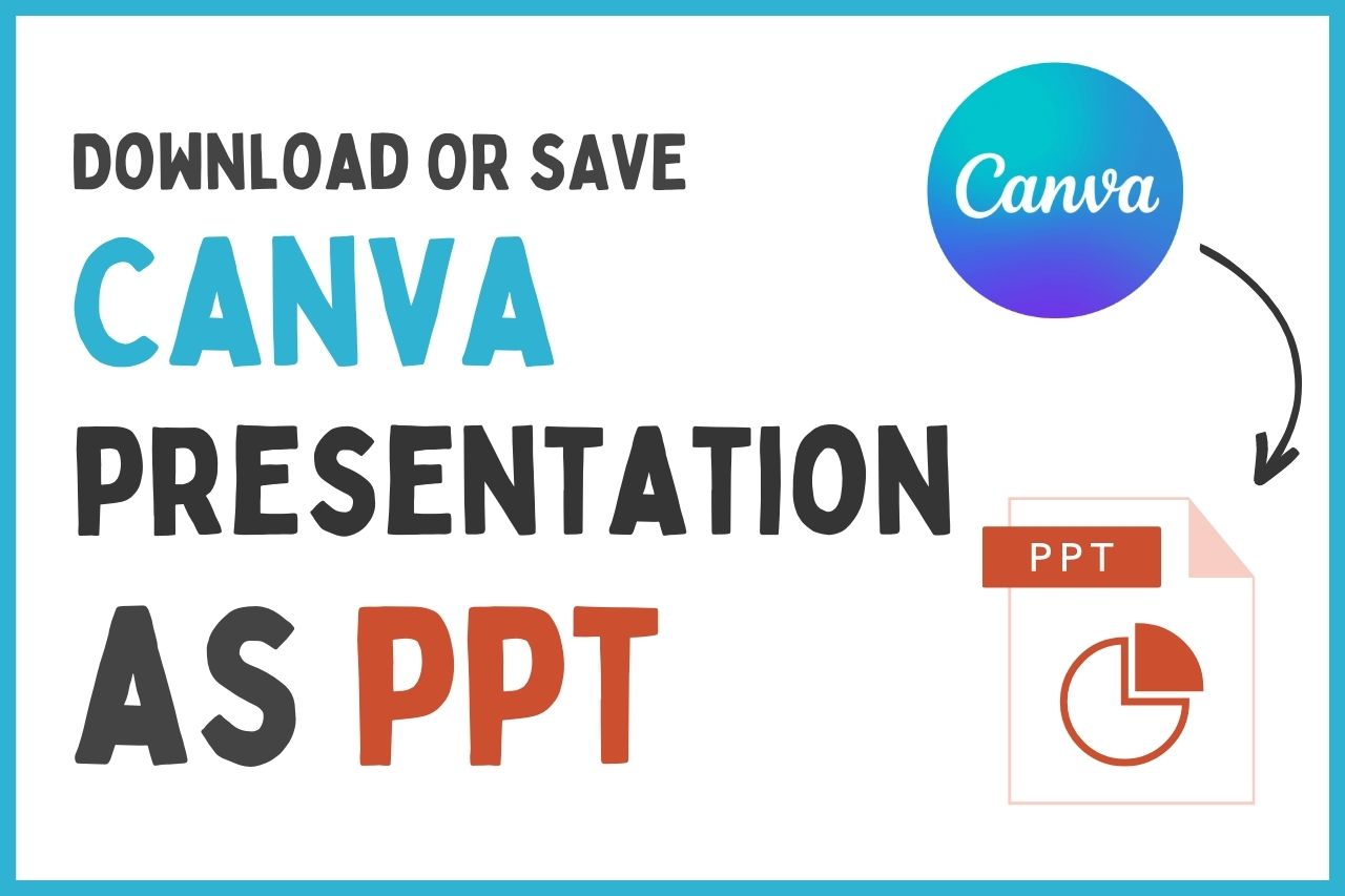 How To Download Canva Presentation As PPT Google Slides