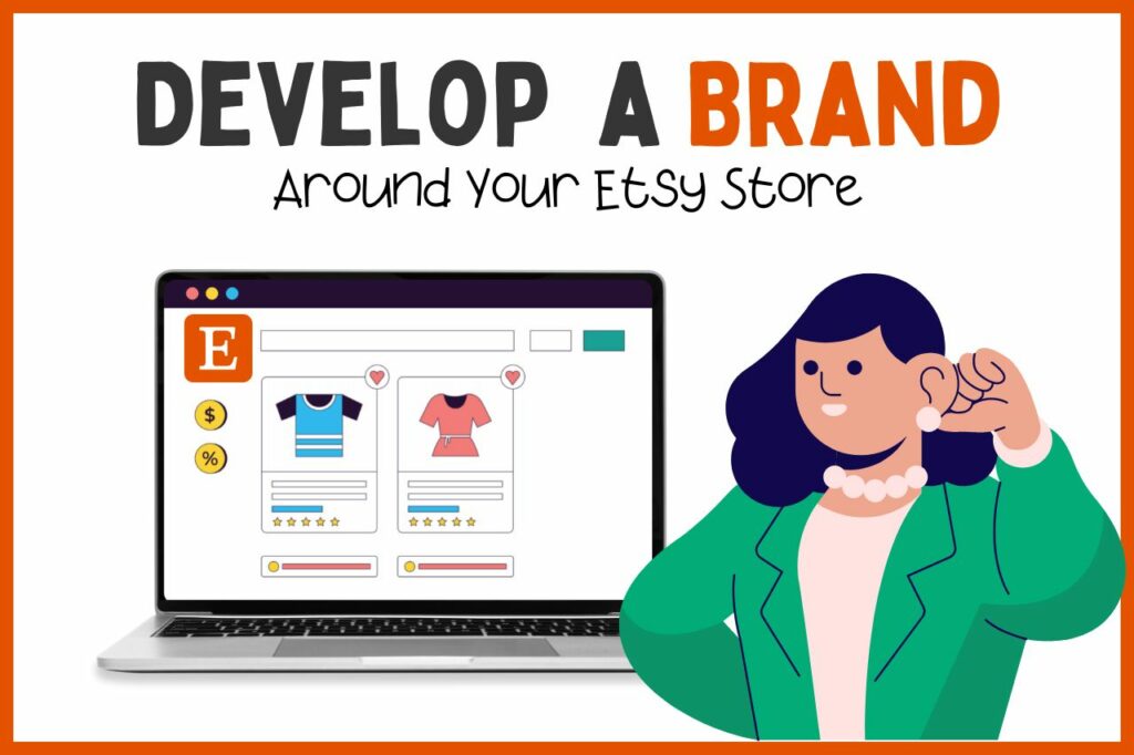 Develop a Brand Around Your Store