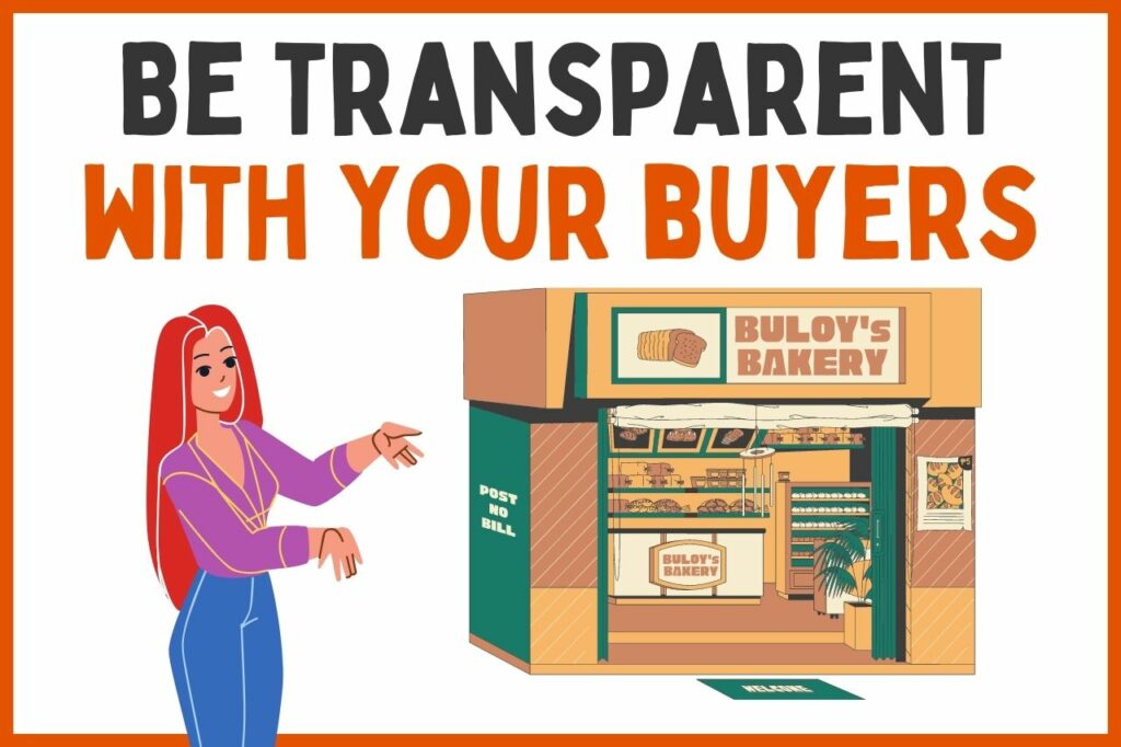 Be Transparent With Your Buyers