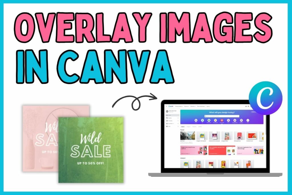 how-to-overlay-images-in-canva-my-easy-trick