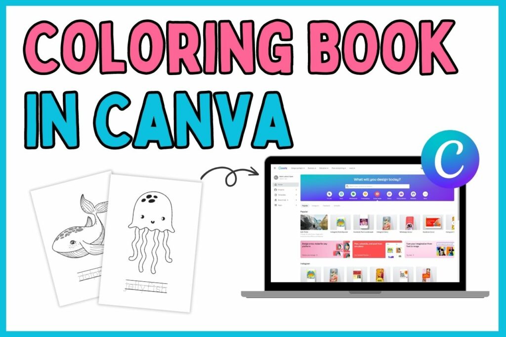 How To Make a Coloring Book In Canva (For Kids!)