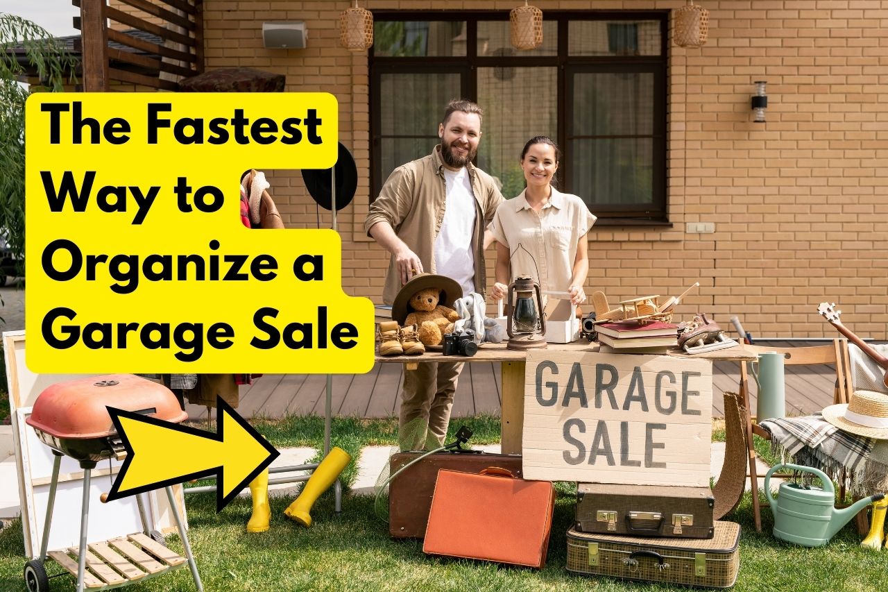 what-is-the-fastest-way-to-organize-a-garage-sale-10-steps