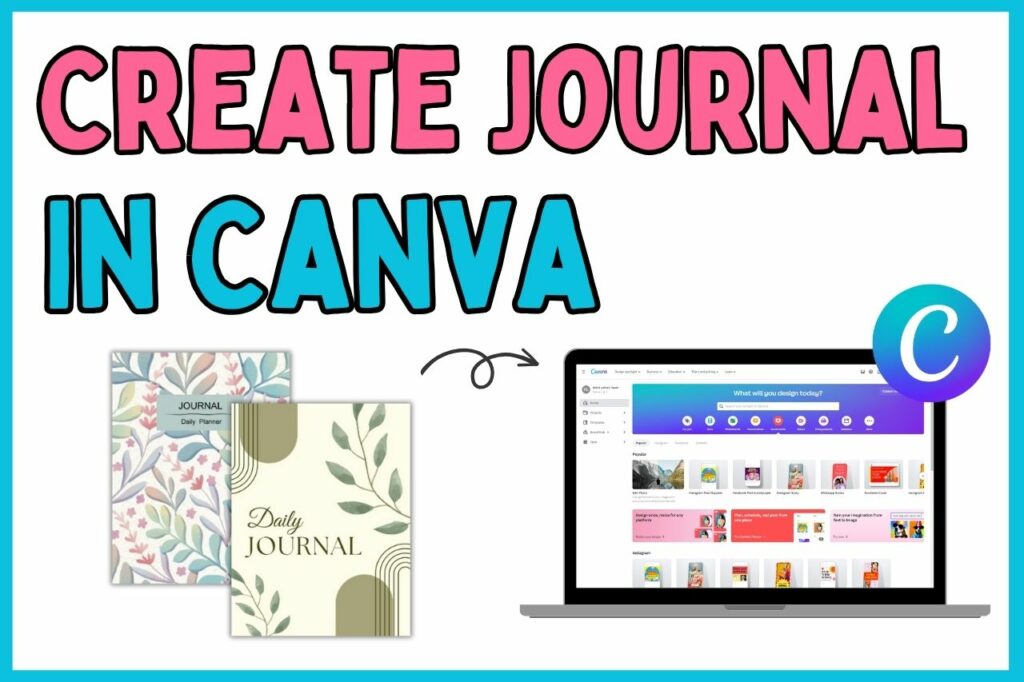 How To Create a Journal In Canva